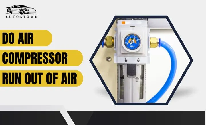 Do Air Compressors Run Out Of Air