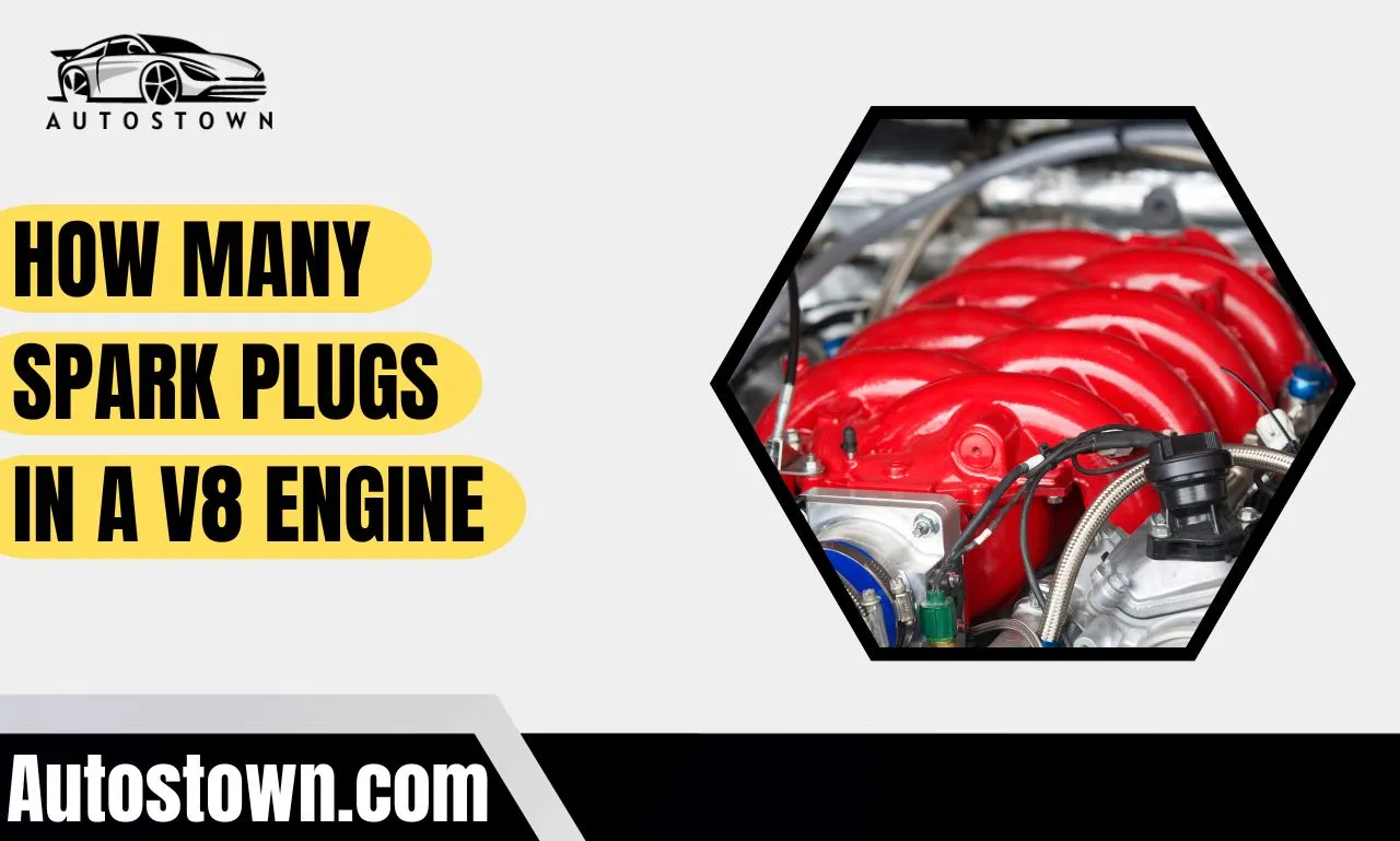 How many spark plugs in a V8 engine 